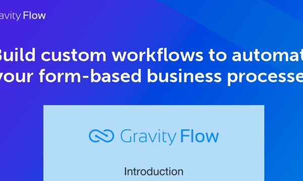 Gravity Flow – Core Plugin