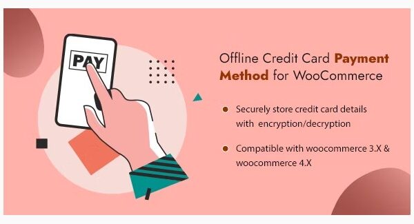 Offline Credit Card Payment Method WooCommerce Plugin